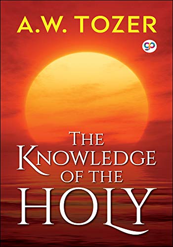 The Knowledge of the Holy (General Press) von General Press